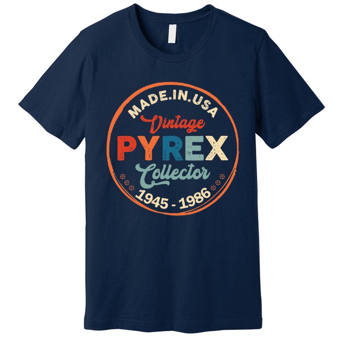 Pyrex Mark Vintage Collector Made In USA Premium T-Shirt