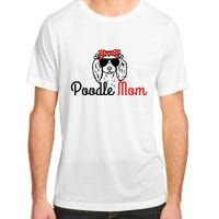 Poodle Mom Vintage Funny Cute Dog Poodle Mama Adult ChromaSoft Performance T-Shirt