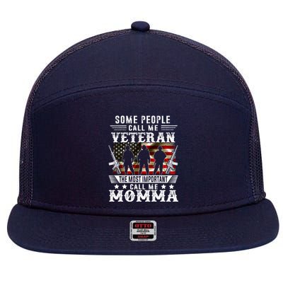 Proud Momma Veteran American Flag Gifts VeteranS Day 7 Panel Mesh Trucker Snapback Hat