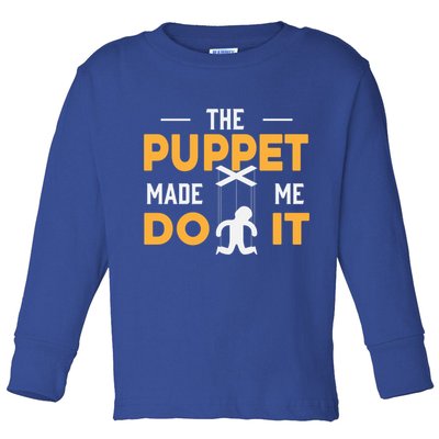 Puppet Master Ventriloquist Puppeteer Puppetry Gift Toddler Long Sleeve Shirt