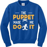 Puppet Master Ventriloquist Puppeteer Puppetry Gift Kids Sweatshirt