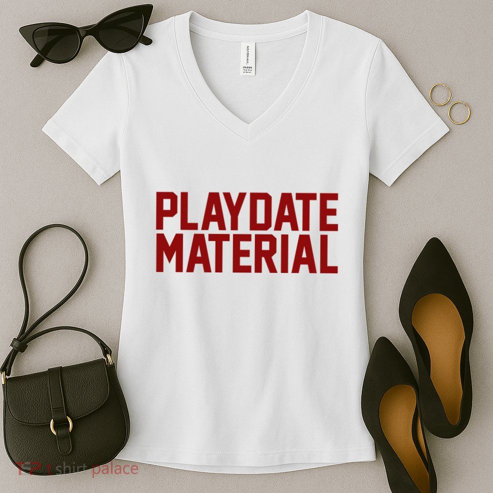 Playdate Material Valentine Women's V-Neck T-Shirt