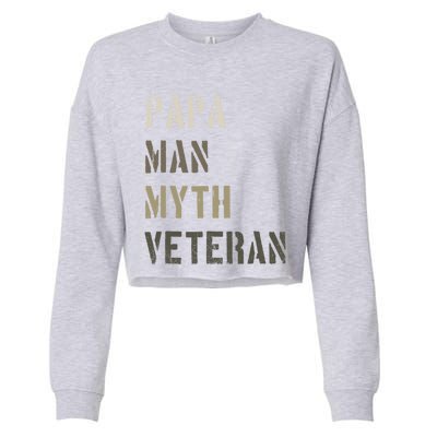 Papa Myth Veteran Cool Gift Gift For Retired Military Cropped Pullover Crew