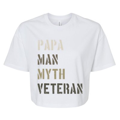 Papa Myth Veteran Cool Gift Gift For Retired Military Bella+Canvas Jersey Crop Tee