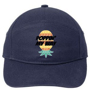 Poppin' My Way Gift Upside Down Pineapple Gift Swingers Gift 7-Panel Snapback Hat