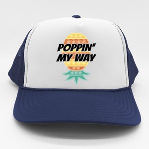 Poppin' My Way Gift Upside Down Pineapple Gift Swingers Gift Trucker Hat