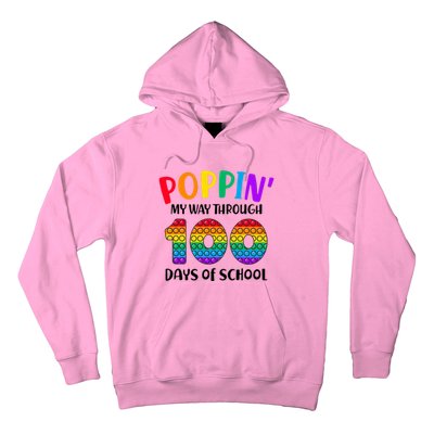 Poppin My Way Through 100 Days Of School Kids 100th Day Pop Hoodie