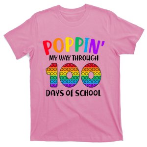 Poppin My Way Through 100 Days Of School Kids 100th Day Pop T-Shirt