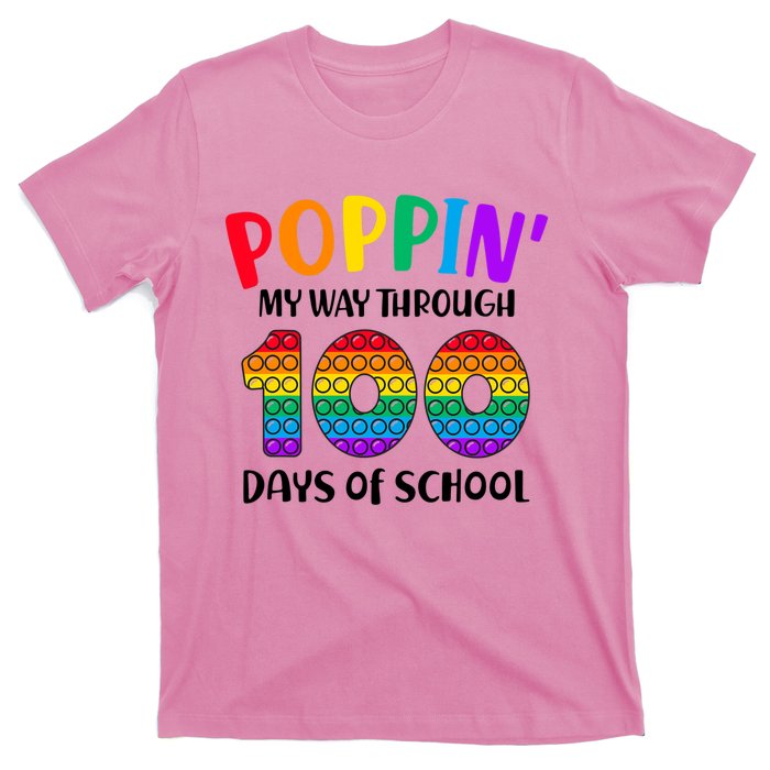 Poppin My Way Through 100 Days Of School Kids 100th Day Pop T-Shirt