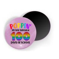 Poppin My Way Through 100 Days Of School Kids 100th Day Pop Magnet