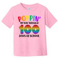Poppin My Way Through 100 Days Of School Kids 100th Day Pop Toddler T-Shirt