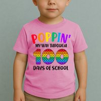 Poppin My Way Through 100 Days Of School Kids 100th Day Pop Toddler T-Shirt