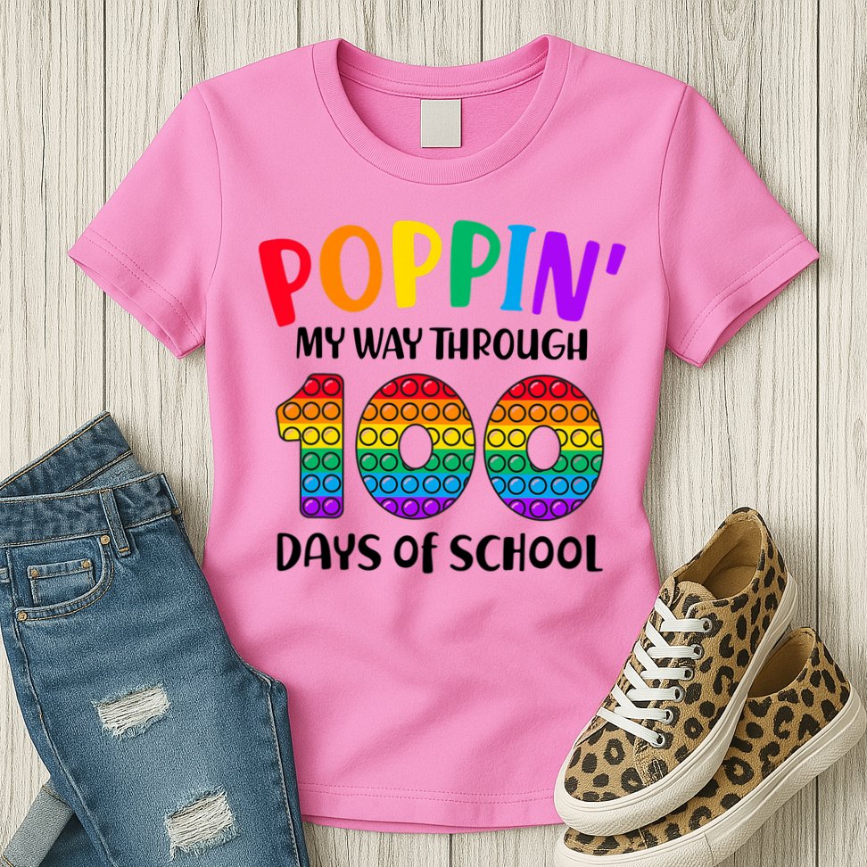 Poppin My Way Through 100 Days Of School Kids 100th Day Pop Womens T-Shirt
