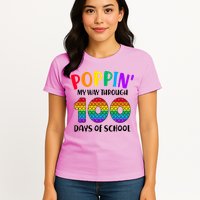 Poppin My Way Through 100 Days Of School Kids 100th Day Pop Womens T-Shirt