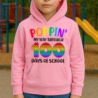 Poppin My Way Through 100 Days Of School Kids 100th Day Pop Kids Hoodie