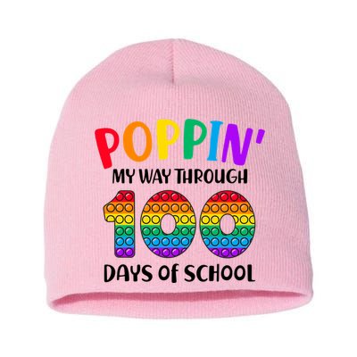 Poppin My Way Through 100 Days Of School Kids 100th Day Pop Short Acrylic Beanie