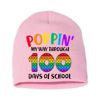 Poppin My Way Through 100 Days Of School Kids 100th Day Pop Short Acrylic Beanie