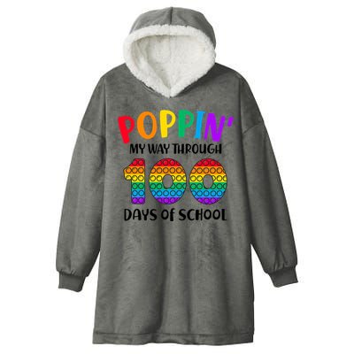 Poppin My Way Through 100 Days Of School Kids 100th Day Pop Hooded Wearable Blanket