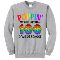 Poppin My Way Through 100 Days Of School Kids 100th Day Pop Tall Sweatshirt