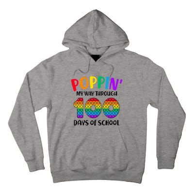 Poppin My Way Through 100 Days Of School Kids 100th Day Pop Tall Hoodie