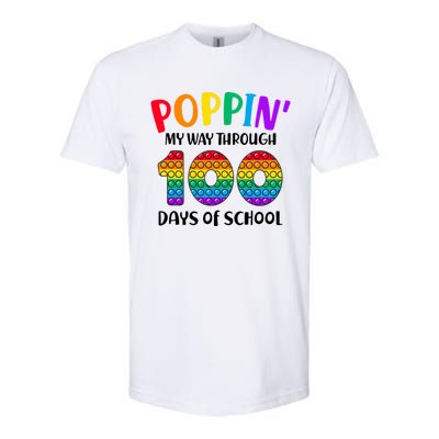 Poppin My Way Through 100 Days Of School Kids 100th Day Pop Softstyle CVC T-Shirt