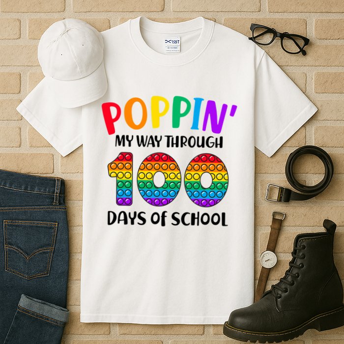 Poppin My Way Through 100 Days Of School Kids 100th Day Pop Tall T-Shirt