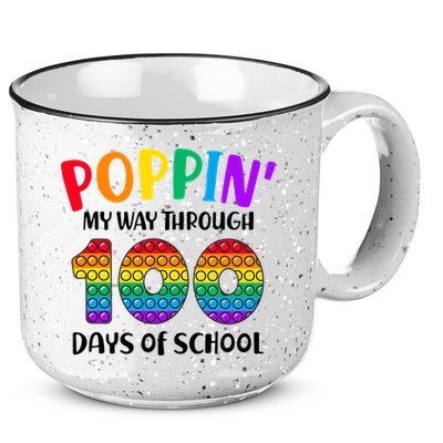 Poppin My Way Through 100 Days Of School Kids 100th Day Pop 15oz Campfire Ceramic Mug