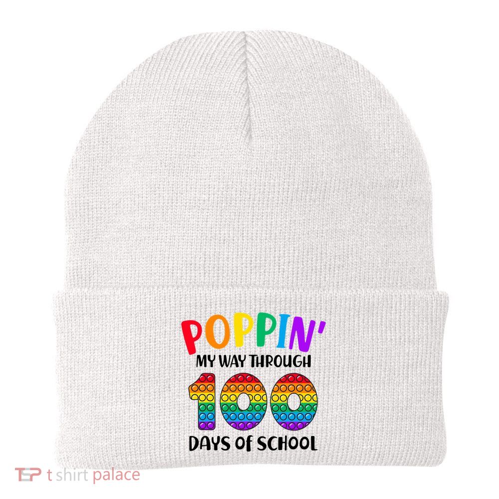 Poppin My Way Through 100 Days Of School Kids 100th Day Pop Beanie