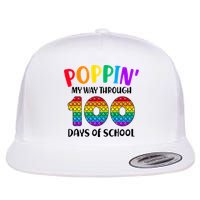 Poppin My Way Through 100 Days Of School Kids 100th Day Pop Flat Bill Trucker Hat