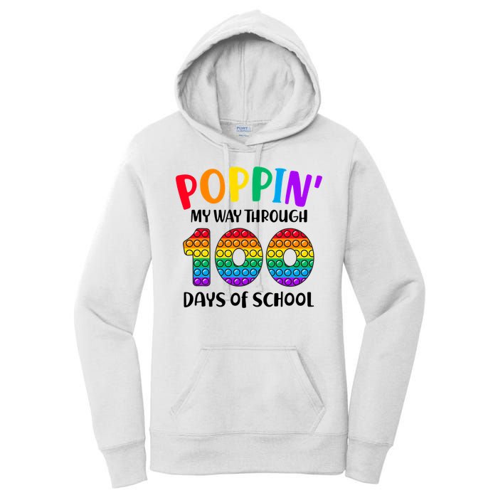 Poppin My Way Through 100 Days Of School Kids 100th Day Pop Women's Pullover Hoodie