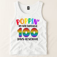 Poppin My Way Through 100 Days Of School Kids 100th Day Pop Tank Top
