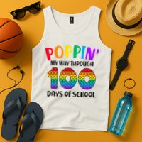 Poppin My Way Through 100 Days Of School Kids 100th Day Pop Tank Top