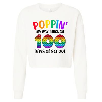 Poppin My Way Through 100 Days Of School Kids 100th Day Pop Cropped Pullover Crew