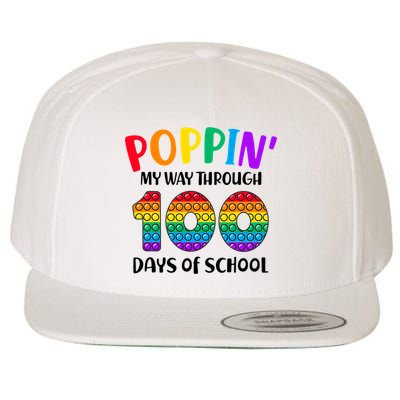 Poppin My Way Through 100 Days Of School Kids 100th Day Pop Wool Snapback Cap