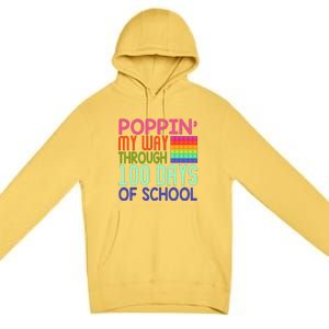 Poppin My Way Through 100 Days Funny 100th Day Of School Kid Premium Pullover Hoodie