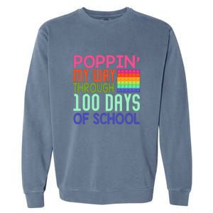 Poppin My Way Through 100 Days Funny 100th Day Of School Kid Garment-Dyed Sweatshirt