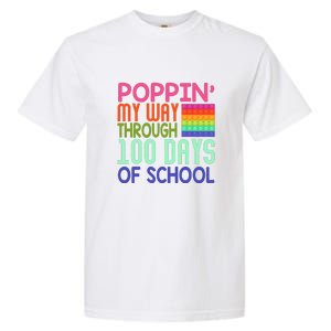 Poppin My Way Through 100 Days Funny 100th Day Of School Kid Garment-Dyed Heavyweight T-Shirt