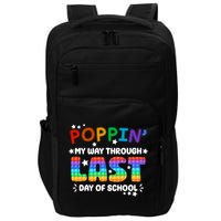 Poppin My Way Through Last Day Of School Impact Tech Backpack