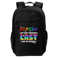 Poppin My Way Through Last Day Of School Backpack