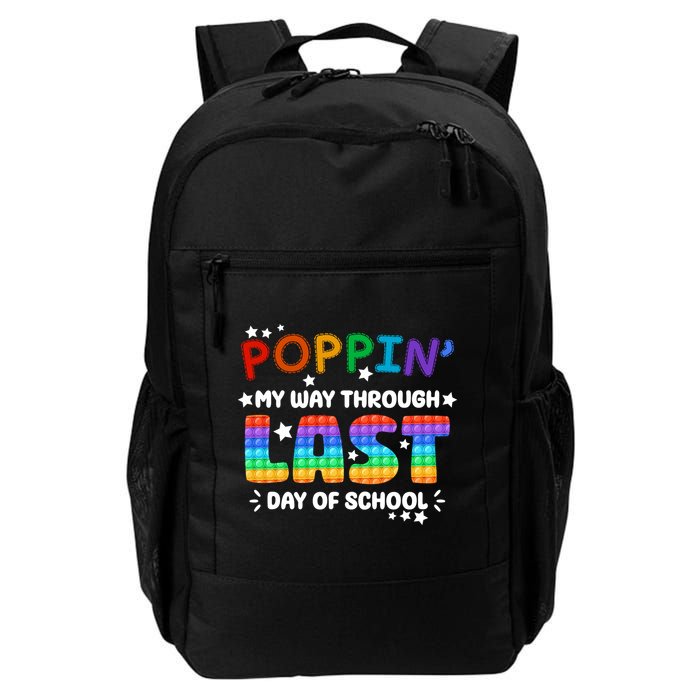 Poppin My Way Through Last Day Of School Backpack
