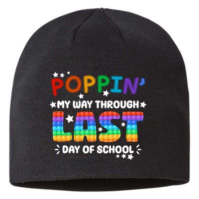 Poppin My Way Through Last Day Of School Sustainable Beanie