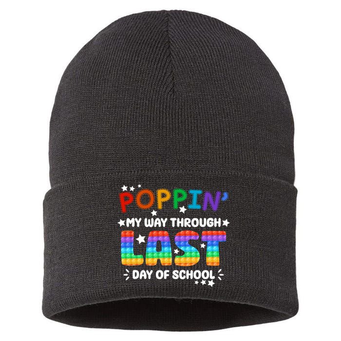 Poppin My Way Through Last Day Of School Sustainable Knit Beanie