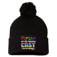 Poppin My Way Through Last Day Of School Pom Pom 12in Knit Beanie
