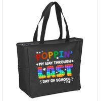 Poppin My Way Through Last Day Of School Zip Tote Bag