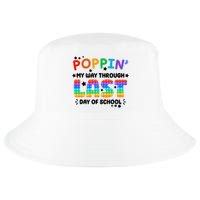 Poppin My Way Through Last Day Of School Cool Comfort Performance Bucket Hat