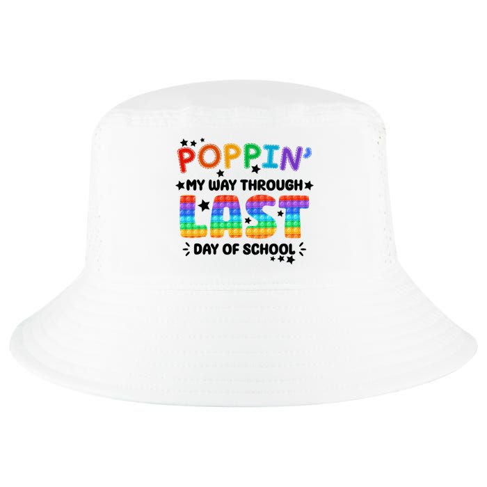 Poppin My Way Through Last Day Of School Cool Comfort Performance Bucket Hat