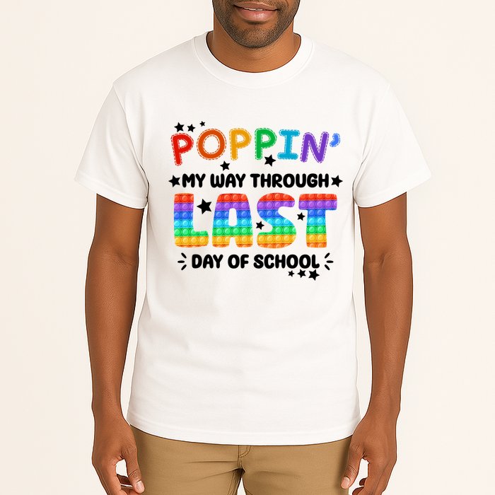 Poppin My Way Through Last Day Of School Tall T-Shirt