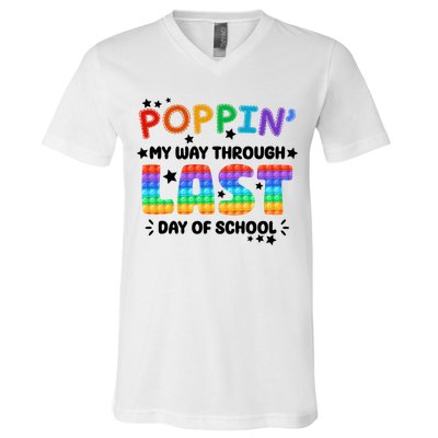 Poppin My Way Through Last Day Of School V-Neck T-Shirt