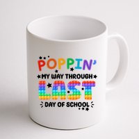 Poppin My Way Through Last Day Of School Mug