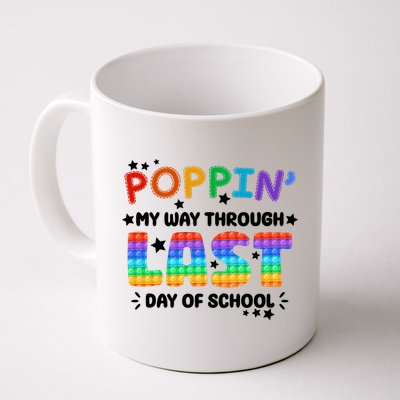 Poppin My Way Through Last Day Of School Mug